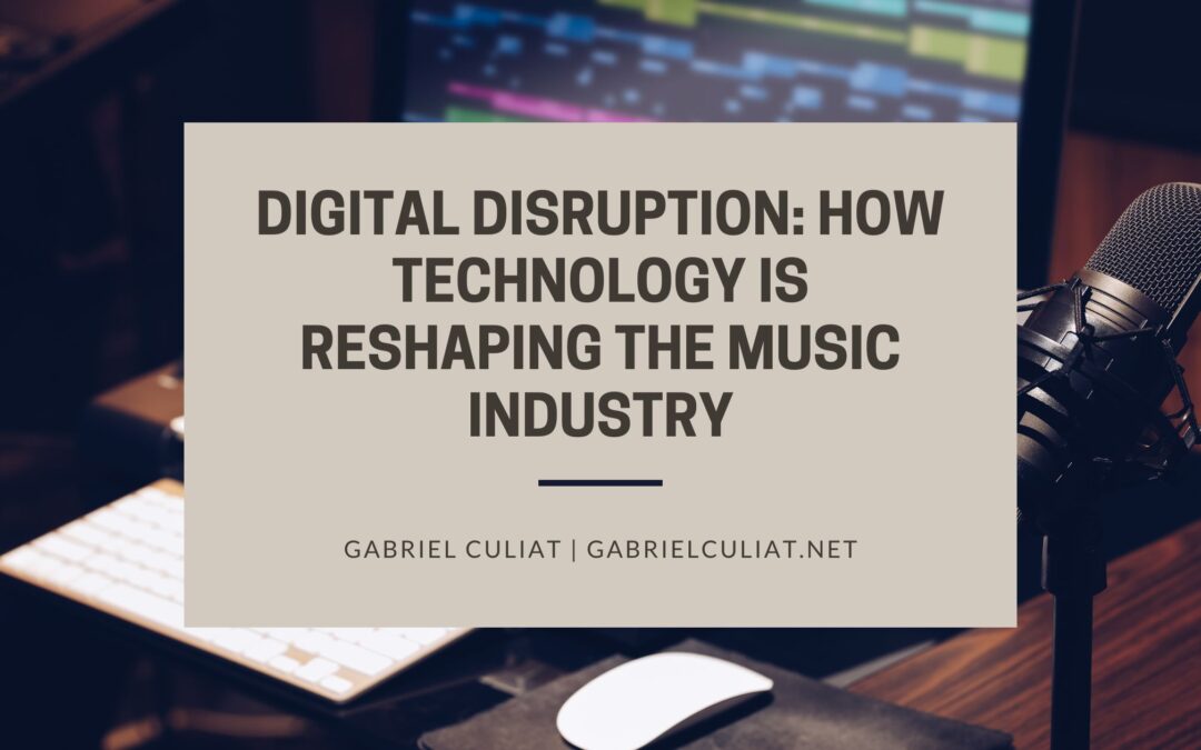 Digital Disruption: How Technology is Reshaping the Music Industry