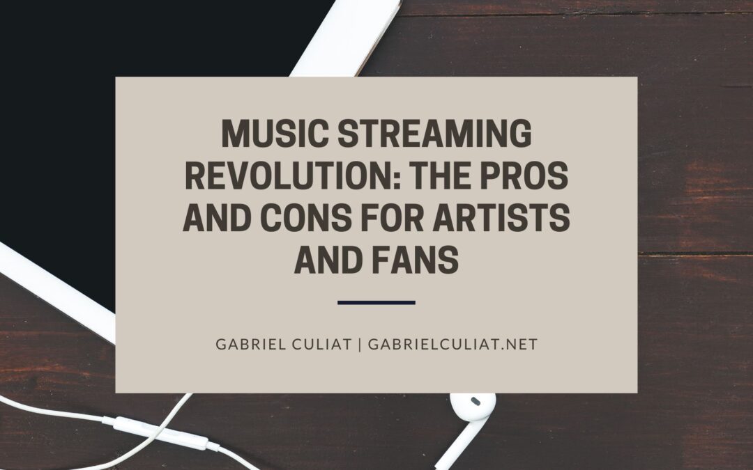 Music Streaming Revolution: The Pros and Cons for Artists and Fans