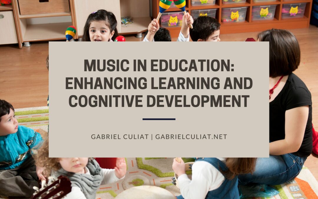 Music in Education: Enhancing Learning and Cognitive Development